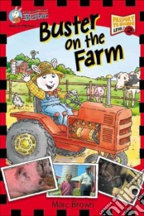 Buster on the Farm libro in lingua di Brown Marc Tolon