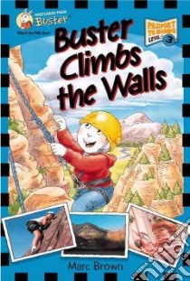 Postcards from Buster: Buster Climbs the Walls (L3) libro in lingua di Brown Marc Tolon