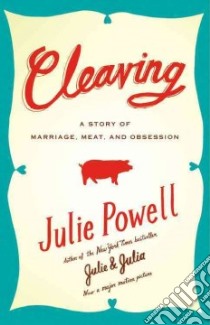 Cleaving libro in lingua di Powell Julie