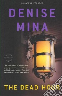 The Dead Hour libro in lingua di Mina Denise