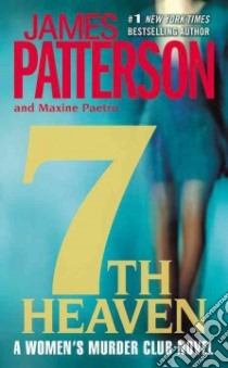 7th Heaven libro in lingua di Patterson James, Paetro Maxine