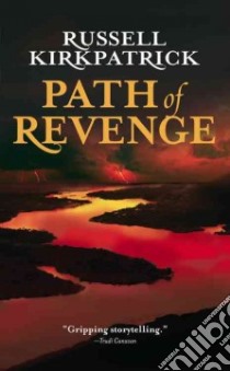 Path of Revenge libro in lingua di Kirkpatrick Russell