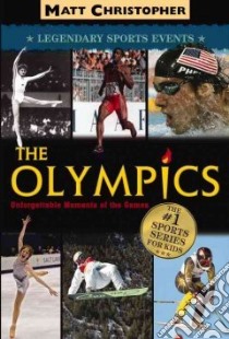 The Olympics libro in lingua di Christopher Matt