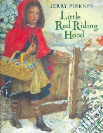 Little Red Riding Hood libro in lingua di Pinkney Jerry