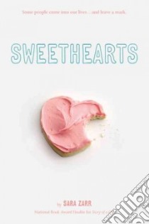 Sweethearts libro in lingua di Zarr Sara