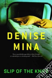 Slip of the Knife libro in lingua di Mina Denise