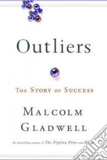 Outliers libro in lingua di Gladwell Malcolm