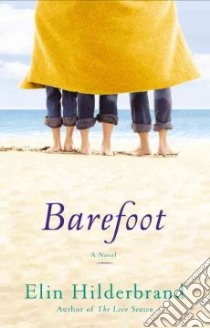Barefoot libro in lingua di Hilderbrand Elin