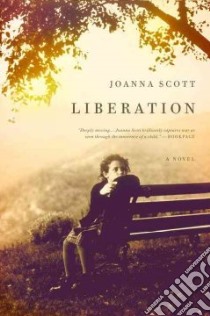 Liberation libro in lingua di Scott Joanna