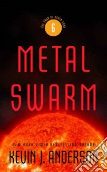 Metal Swarm libro in lingua di Anderson Kevin J.