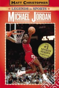 Michael Jordan libro in lingua di Christopher Matt, Peters Stephanie, Stout Glenn
