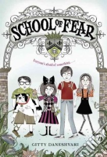 School of Fear libro in lingua di Daneshvari Gitty, Gifford Carrie (ILT)