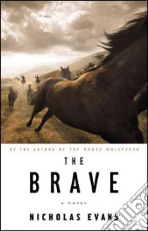 The Brave libro in lingua di Evans Nicholas