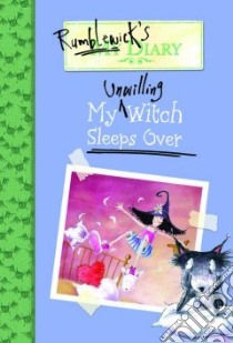 My Unwilling Witch Sleeps over libro in lingua di Oram Hiawyn, Warburton Sarah (ILT)
