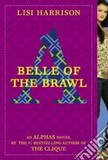 Belle of the Brawl libro in lingua di Harrison Lisi
