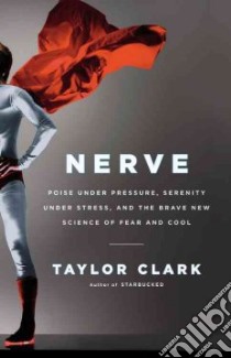 Nerve libro in lingua di Clark Taylor