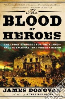 The Blood of Heroes libro in lingua di Donovan James
