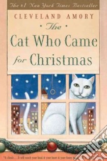 The Cat Who Came for Christmas libro in lingua di Amory Cleveland, Allard Edith (ILT)