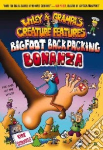 Bigfoot Backpacking Bonanza libro in lingua di Scroggs Kirk