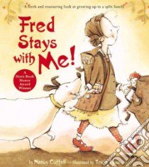 Fred Stays With Me! libro in lingua di Coffelt Nancy, Tusa Tricia (ILT)