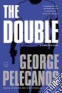The Double libro in lingua di Pelecanos George P.