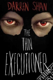 The Thin Executioner libro in lingua di Shan Darren