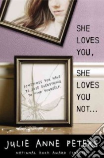 She Loves You, She Loves You Not libro in lingua di Peters Julie Anne