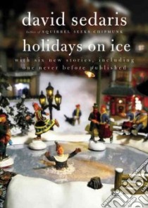 Holidays on Ice libro in lingua di Sedaris David