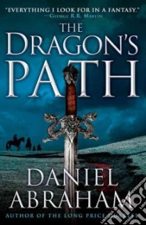 The Dragon's Path libro in lingua di Abraham Daniel
