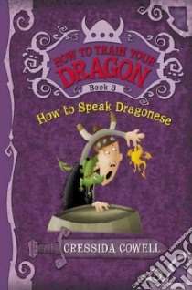 How to Speak Dragonese libro in lingua di Cowell Cressida