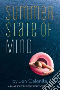 Summer State of Mind libro in lingua di Calonita Jen