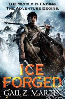 Ice Forged libro in lingua di Martin Gail Z.