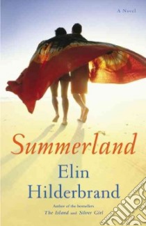 Summerland libro in lingua di Hilderbrand Elin