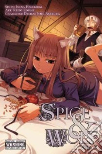Spice and Wolf 2 libro in lingua di Hasekura Isuna, Koume Keito, Starr Paul (TRN), Delgado Terri (CON)