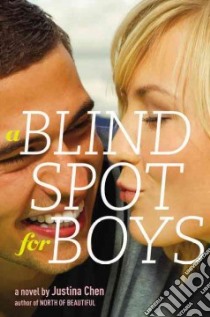 A Blind Spot for Boys libro in lingua di Chen Justina