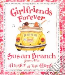 Girlfriends Forever libro in lingua di Branch Susan