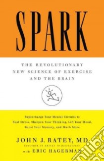 Spark libro in lingua di Ratey John J., Hagerman Eric