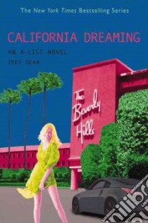 California Dreaming libro in lingua di Dean Zoey