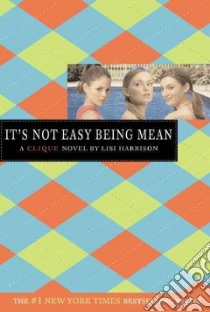 It's Not Easy Being Mean libro in lingua di Harrison Lisi