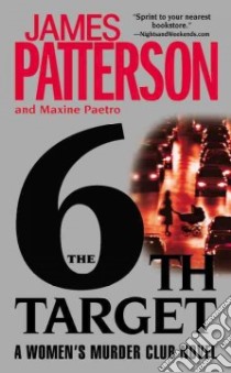 The 6th Target libro in lingua di Patterson James, Paetro Maxine