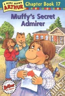 Muffy's Secret Admirer libro in lingua di Krensky Stephen