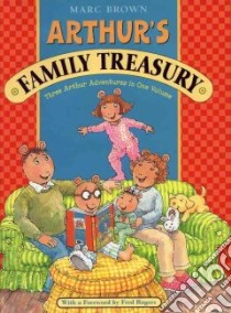 Arthur's Family Treasury libro in lingua di Brown Marc Tolon, Rogers Fred (FRW)