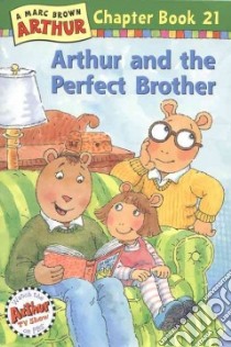 Arthur and the Perfect Brother libro in lingua di Krensky Stephen, Brown Marc Tolon