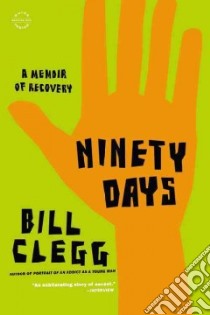 Ninety Days libro in lingua di Clegg Bill