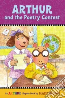 Arthur and the Poetry Contest libro in lingua di Krensky Stephen