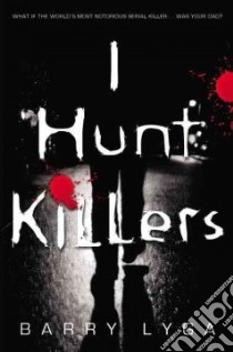 I Hunt Killers libro in lingua di Lyga Barry