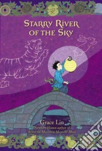 Starry River of the Sky libro in lingua di Lin Grace