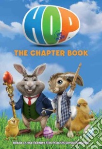 Hop: the Chapter Book libro in lingua di Paul Cinco, Daurio Ken, Auerbach Annie (ADP)