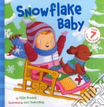 Snowflake Baby libro in lingua di Broach Elise, Doerrfeld Cori (ILT)