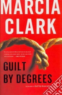 Guilt by Degrees libro in lingua di Clark Marcia